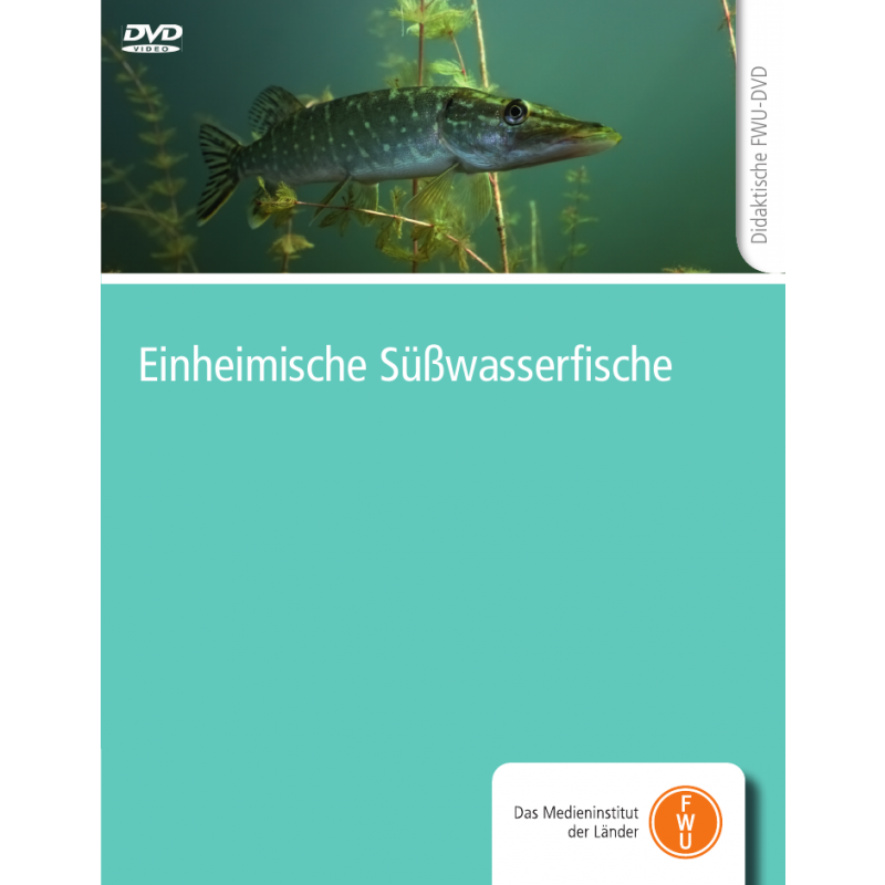 DVD „Einheimische Süsswasserfische“ - didaktisch