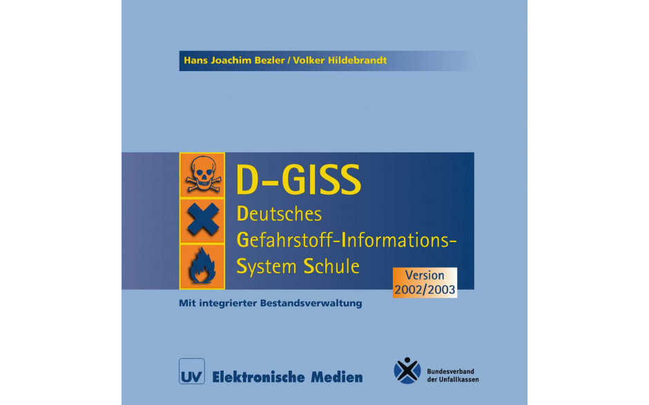 Deutsches Gefahrstoff-Informations-System Schulen – D-GISS