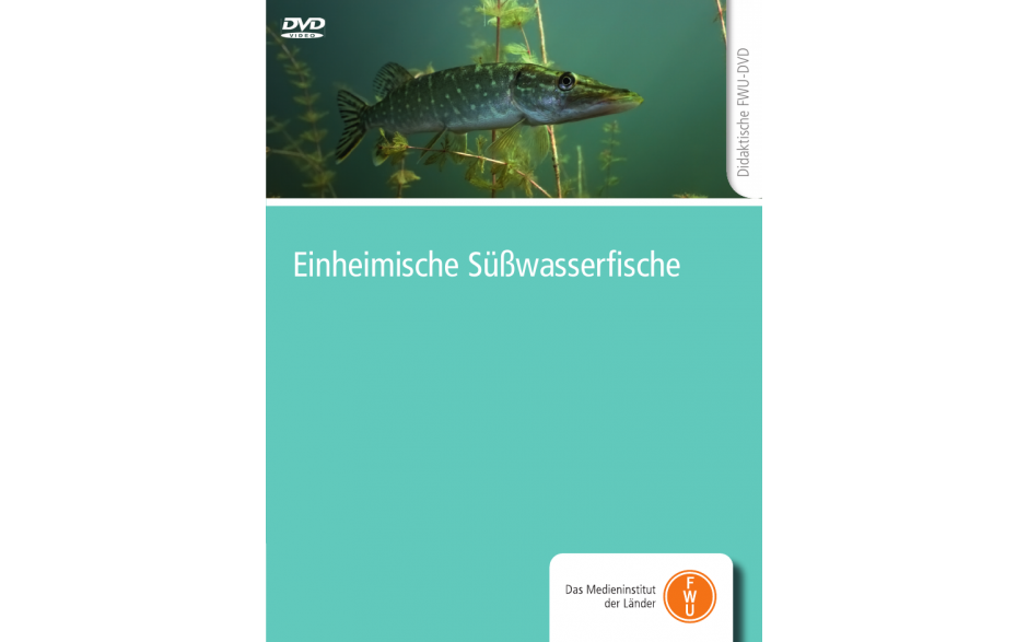 DVD „Einheimische Süsswasserfische“ - didaktisch